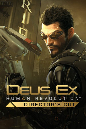 Deus Ex: Human Revolution (2013)